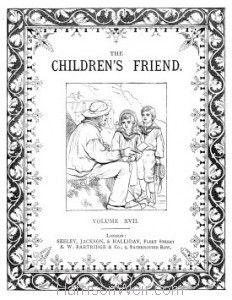 Title Page: The Children's Friend 1877-78